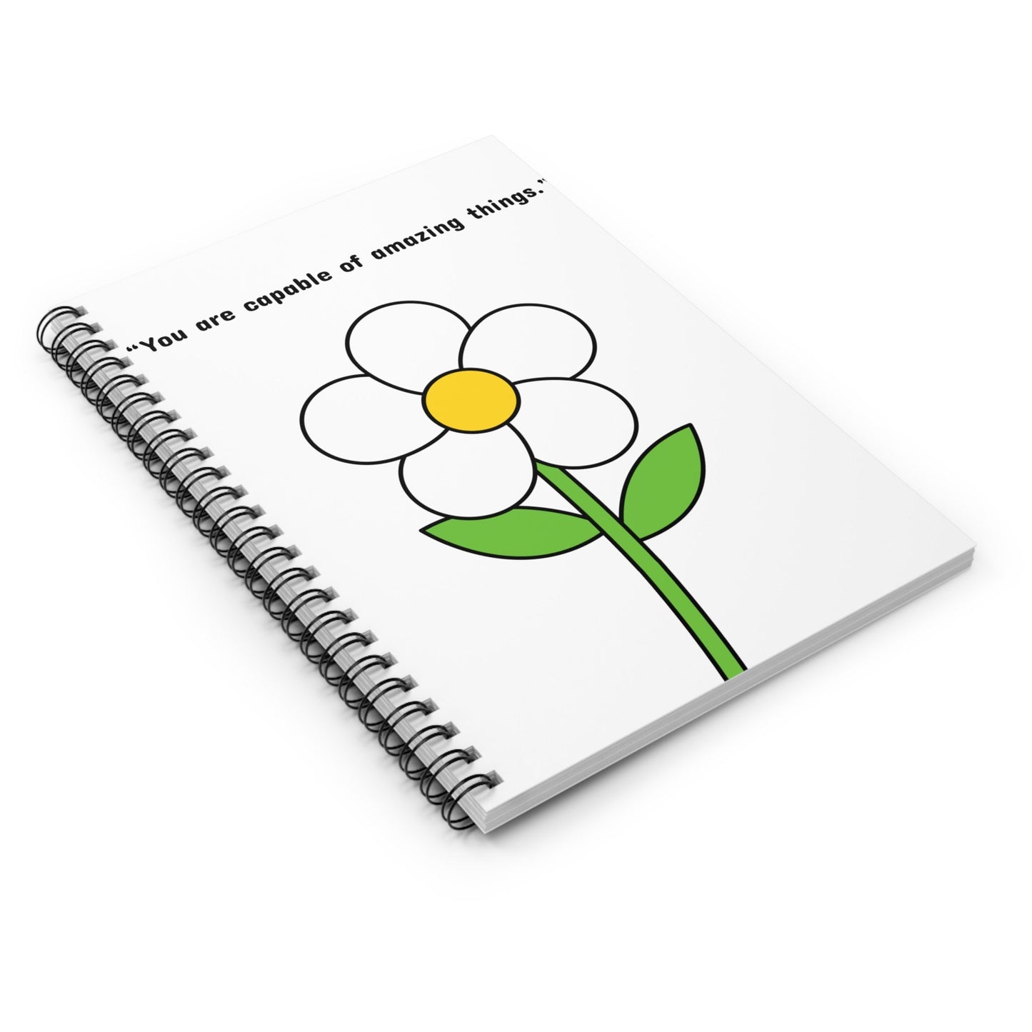 Inspirational Spiral Notebook- 'You are capable of amazing things', Daisy Flower Illustration, School Notebook, Student Journal, Gift Idea.